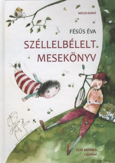 Széllelbélelt mesekönyv