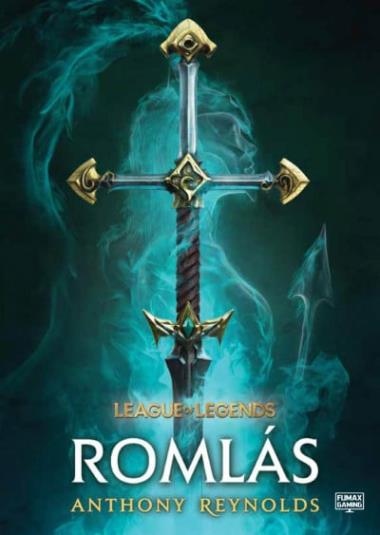 League of Legends - Romlás
