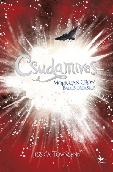 Csudamíves - Morrigan Crow baljós öröksége