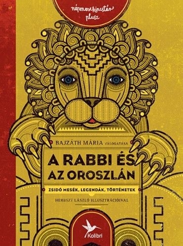 A rabbi és az oroszlán - Zsidó mesék, legendák, történetek