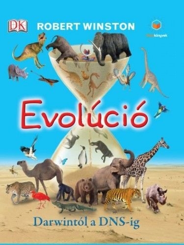 Evolúció - Darwintól a DNS-ig