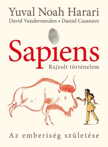 Sapiens - Rajzolt történelem - Az emberiség születése - képregény