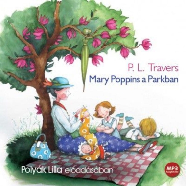 Mary Poppins a parkban - MP3 Hangoskönyv