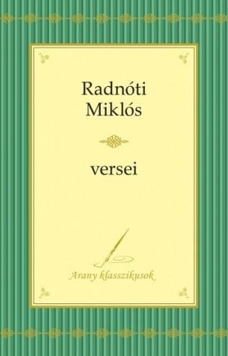Radnóti Miklós: Összegyűjtött versek