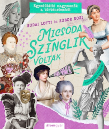 Micsoda szinglik voltak!