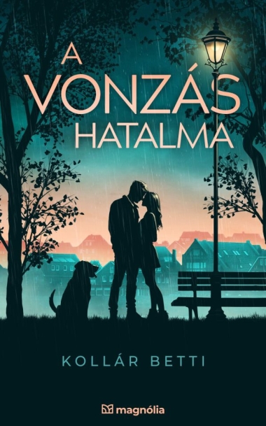 A vonzás hatalma - DEDIKÁLT