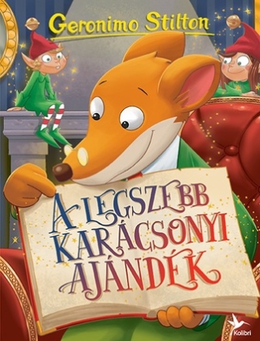 Geronimo Stilton - A legszebb karácsonyi ajándék