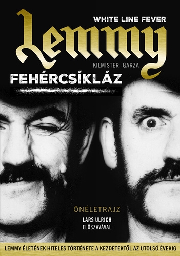 Lemmy – Fehércsíkláz