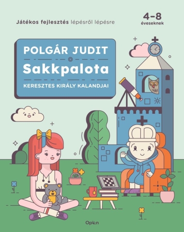 Sakkpalota 4. - Keresztes Király kalandjai