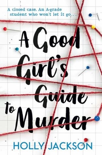 A Good Girl"s Guide to Murder