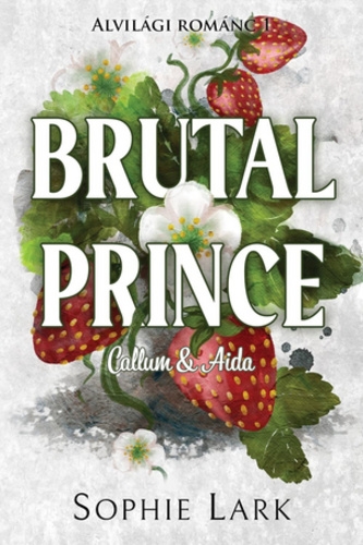 Brutal Prince - Alvilági románc