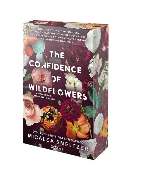 The Confidence of Wildflowers – A vadvirágok magabiztossága