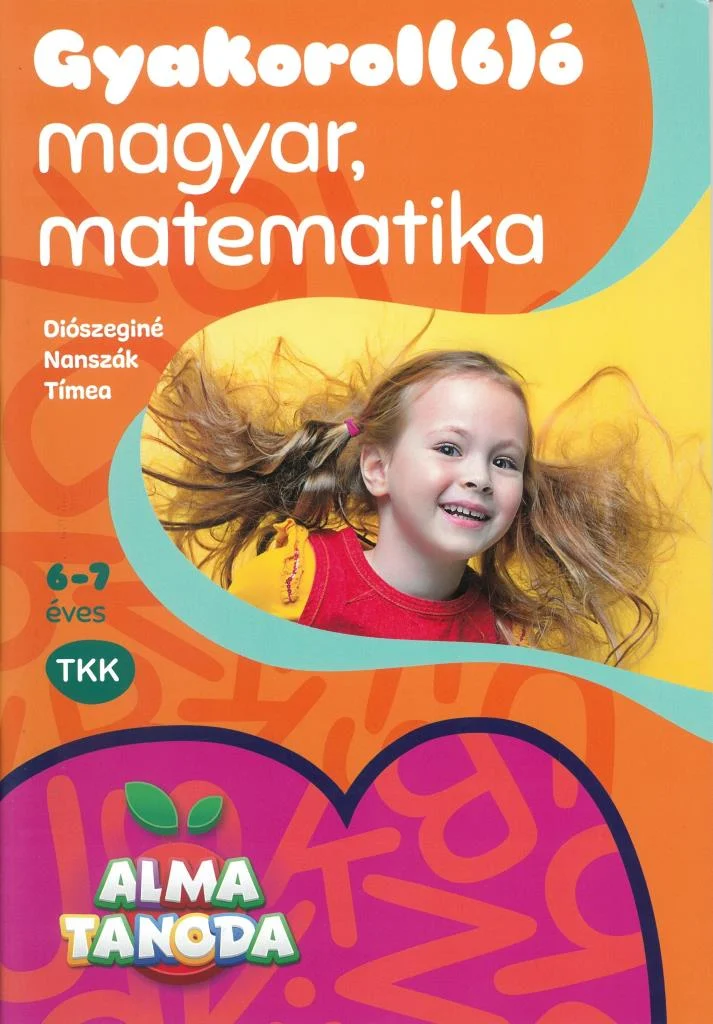 Almatanoda - Gyakorol(6)ó Magyar, matematika 6-7 éveseknek