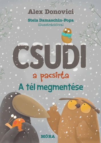 Csudi, a pacsirta – A tél megmentése