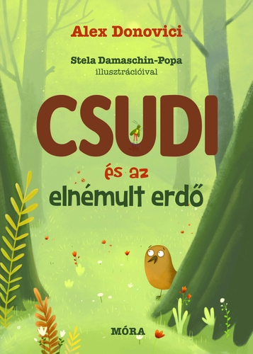 Csudi és az elnémult erdő