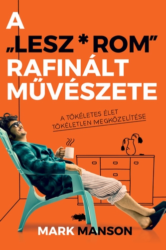 A „lesz*rom” rafinált művészete – napló