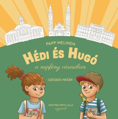 Hédi és Hugó a napfény városában